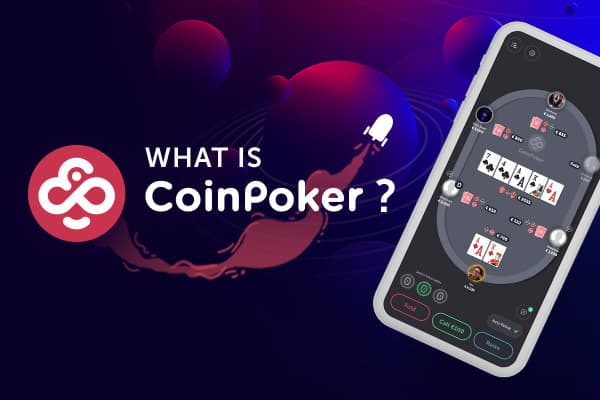 What is CoinPoker?
